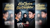 His Choice Killed Our Daughter FullMovies