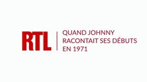 1971 – Johnny Hallyday – RTL : Quand Johnny racontait ses débuts de carrière