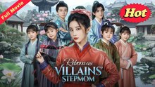 Reborn As Villains’ Stepmom - Full HD Movie 2025 [EngSub]