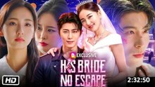 HIS BRIDE NO ESCAPE