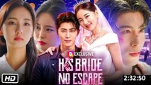 HIS BRIDE NO ESCAPE