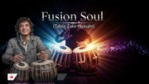 Zakir Hussain Tabla | Soul of india | Fusion instrumental music | Relaxing mind Finance focus