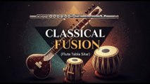 Indian Music Fusion | Fusion Music Instrumental | Tabla Flute Veena | yoga study finance