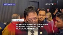 Menkeu Purbaya Optimis Rupiah Bakal Menguat Terhadap Dolar AS: Nggak Usah Takut
