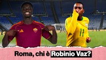 Roma, ecco Robinio Vaz: chi è il 