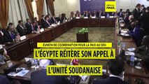 L'Égypte réitère son appel à l'unité soudanaise lors des  pourparlers de paix au Caire
