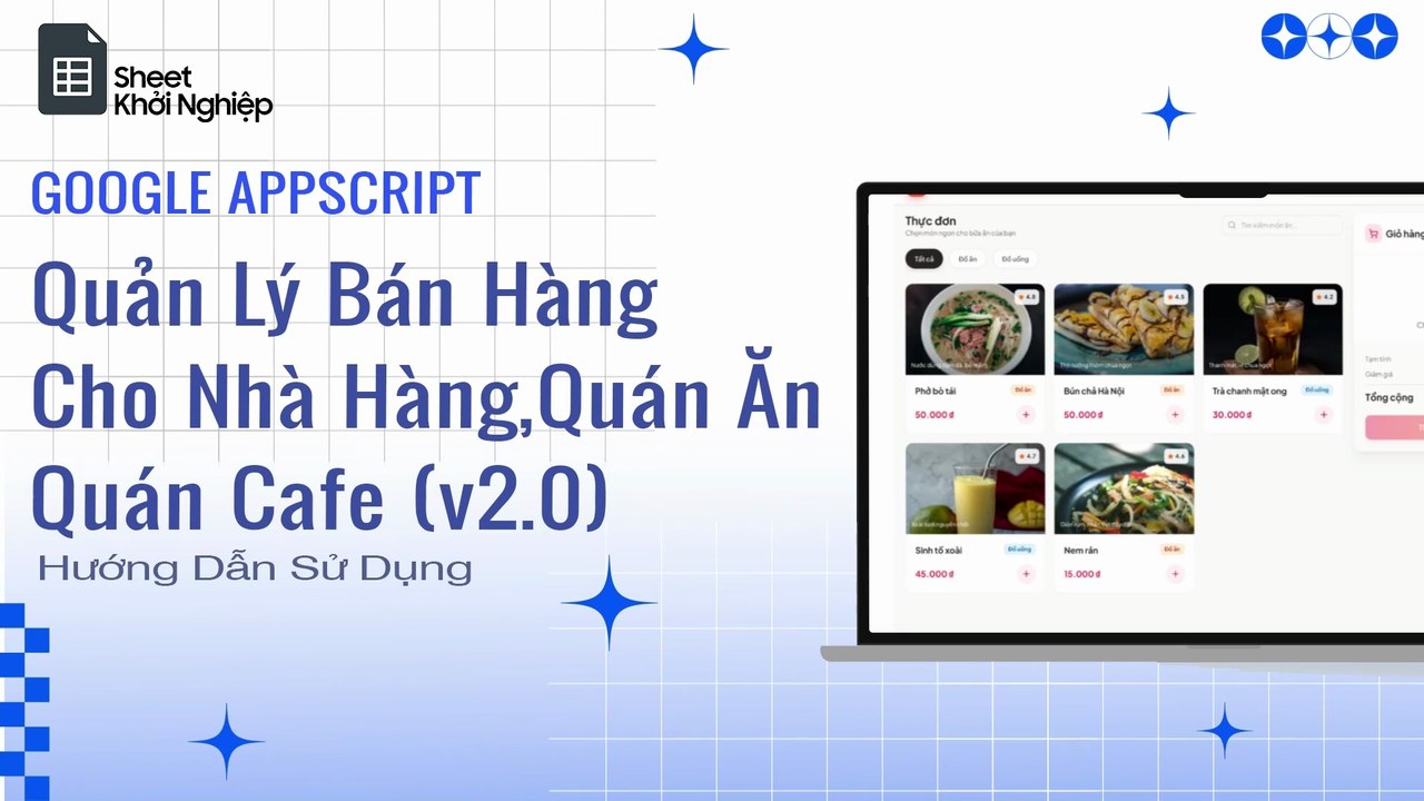 Quản Lý Bán Hàng Cho Nhà Hàng, Quán Ăn, Quán Cafe (v2.0) - Google Appscript