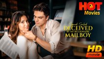 Signed, Sealed, Deceived by My Billionaire Mailboy Full movie