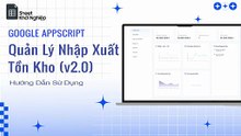 Quản Lý Nhập Xuất Tồn Kho (v2.0) - Google Appscript