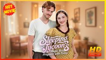 Sleeping Tycoon's Magic Bride Pregnant With Twins | Full Movie HD - Best Drama ShortFilms Hot Romance Sweet Romance Modern Dysfunctional-Family Forbidden Love Medical Romantic Workplace USA
