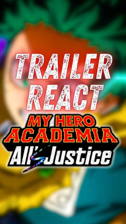 REACT | TRAILER MHA ALL'S JUSTICE ‼️🤩