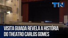 Visita guiada revela a história do Theatro Carlos Gomes