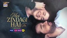 Meri Zindagi Hai Tu Episode 6 Hania Aamir  Bilal Abbas Khan