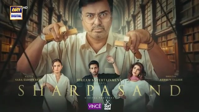 SharPasand Episode 30 | Naumaan Ijaz | Hareem Farooq | Affan Waheed | Hira Mani | ARY Digital Drama