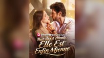 Huit Ans d'Attente, Elle Est Enfin Mienne Épisode Complet