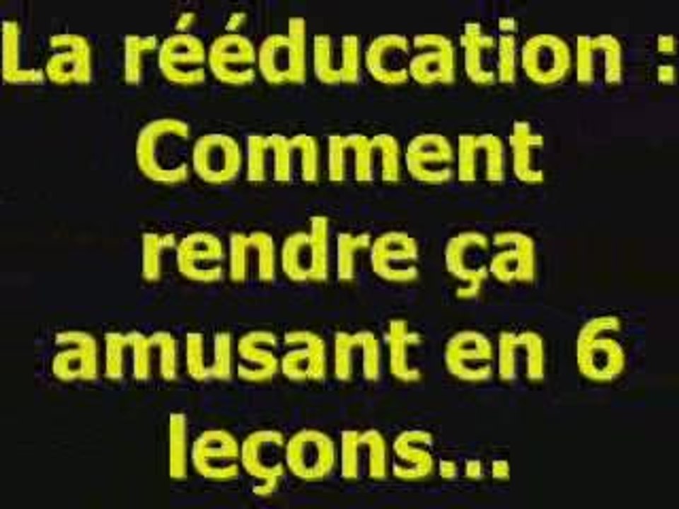Rééducation