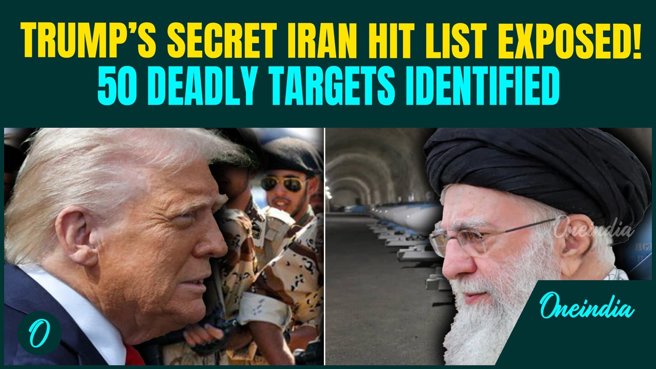 U.S. Vs Iran War BREAKING: Trump’s SHOCKING 50-Target Attack Plan Revealed| IRGC Bases, HQs And More