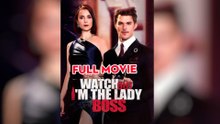 Watch Out, I'm The Lady Boss  🍿 #englishsub