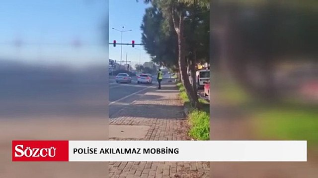 Polise akılalmaz mobbing