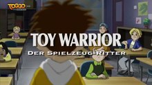 Toy Warrior  Der Spielzeug-Ritter