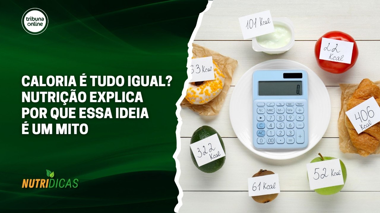 Caloria é tudo igual? Nutrição explica por que essa ideia é um mito | Nutridicas #78