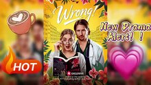 Wrong | Full Movie HD - Romance Sweet Romance Modern Charming Coming-of-Age Forbidden Love Opposites Attract First Love USA Hospital Campus Contemporary Doctor/Surgeon Billionaire Hot Daddy/DILF Server Student Age Gap Morals & Ethics Campus Lovers Hooking