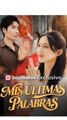 Mis ÚLtimas Palabras En Espanol - Full Movie