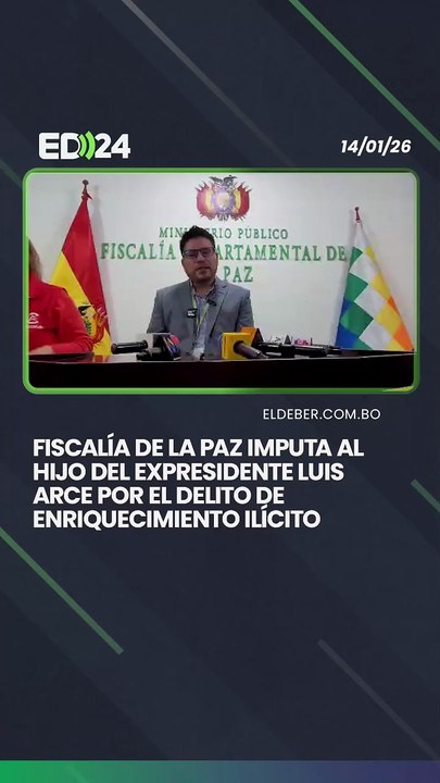Fiscalía de La Paz imputa al hijo del expresidente Luis Arce por el delito de enriquecimiento ilícito