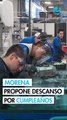 Morena propone reconocer en la Ley Federal del Trabajo los cumpleaños como descanso obligatorio