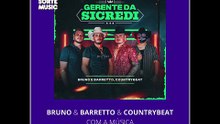 BRUNO & BARRETTO PART. COUNTRYBEAT - GERENTE DA SICREDI