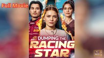 Breaking Up With The Racing Star Version - Full Movie