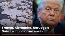 Países da OTAN enviam tropas à Groenlândia em reação a Trump