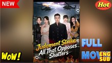 Judgment Strike - All That Opposes Shatters #Dramabox