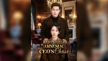 Baby’s Help Amnesiac CEO’s Chase | Chinese Drama | English Sub | Full HD