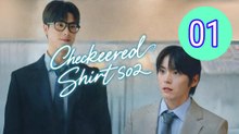 Checkered Shirt  Season 2 Episode 1 Engsub
