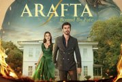 Arafta (Bound by fate) - Episode 29 - (Sub. Español)