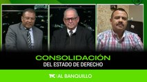 Al Banquillo - Consolidación del estado de derecho - Miércoles 14 de enero 2026