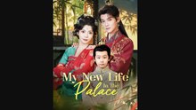 My New Life In The Palace - Full Movie (Dubbeb)