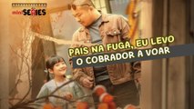 [FULL ESPISODE] Pais na Fuga, Eu Levo o Cobrador a Voar - Mini Series