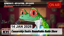 CENSORSHIPSUCKS ROUND TABLE RADIO SHOW-14 JAN 26