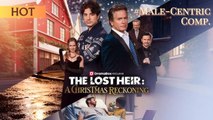 🔥[Hot 2026] The Lost Heir A Christmas Reckoning - Full Movie