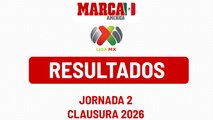Liga MX 2026: Así queda la Jornada 2 del futbol mexicano