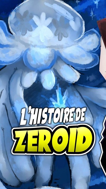L’histoire du Pokémon Zeroïd