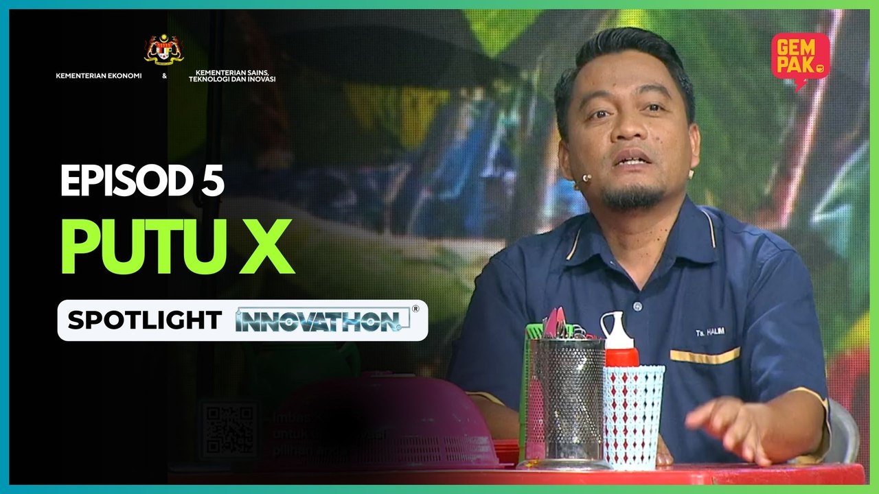 [SPOTLIGHT] PUTU X – MINGGU 5 | INNOVATHON MUSIM 3