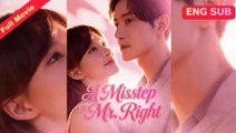 A Misstep to Mr. Right