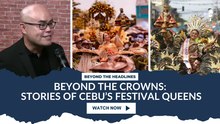 Beyond the Crowns: Stories of Cebu’s Festival Queens