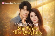 Bound to None She Wrote Her Own Fate Drama Movies English Sub