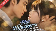 Plot Hijackers Besties Rewrite a Billionaire Romance Drama Movies English Sub