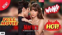 ♥️🌟 Mafia's Forbidden Catch - Full 2026