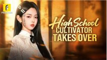 [ Hot 2026🔥] High School Cultivator Takes Over #Full EP_ FlickReels